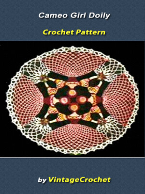 cover image of Cameo Girl Doily Vintage Crochet Pattern eBook